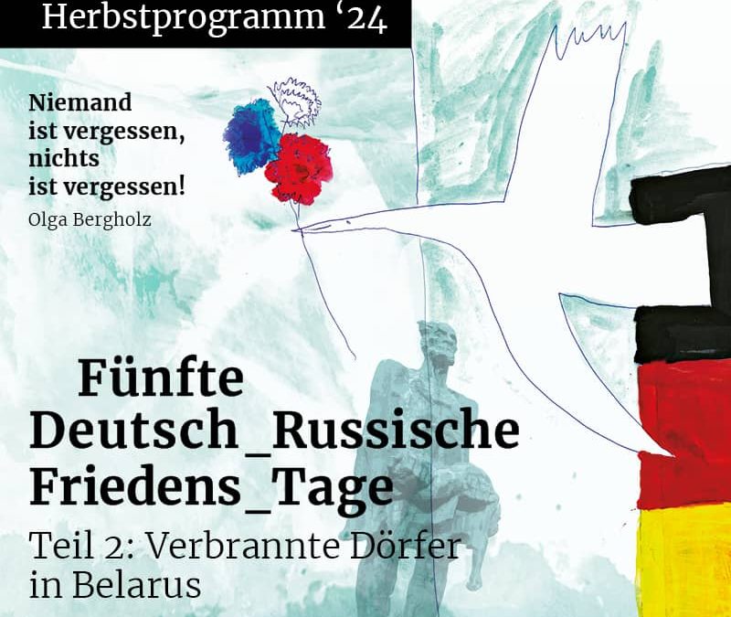 Übersicht 5. Deutsch_Russische Friedens_Tage im Herbst 2024